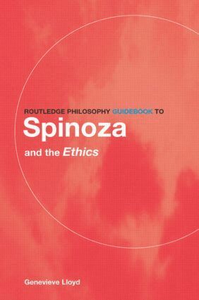 Genevieve Lloyd - Routledge Philosophy GuideBook to Spinoza and the Ethics, Häftad