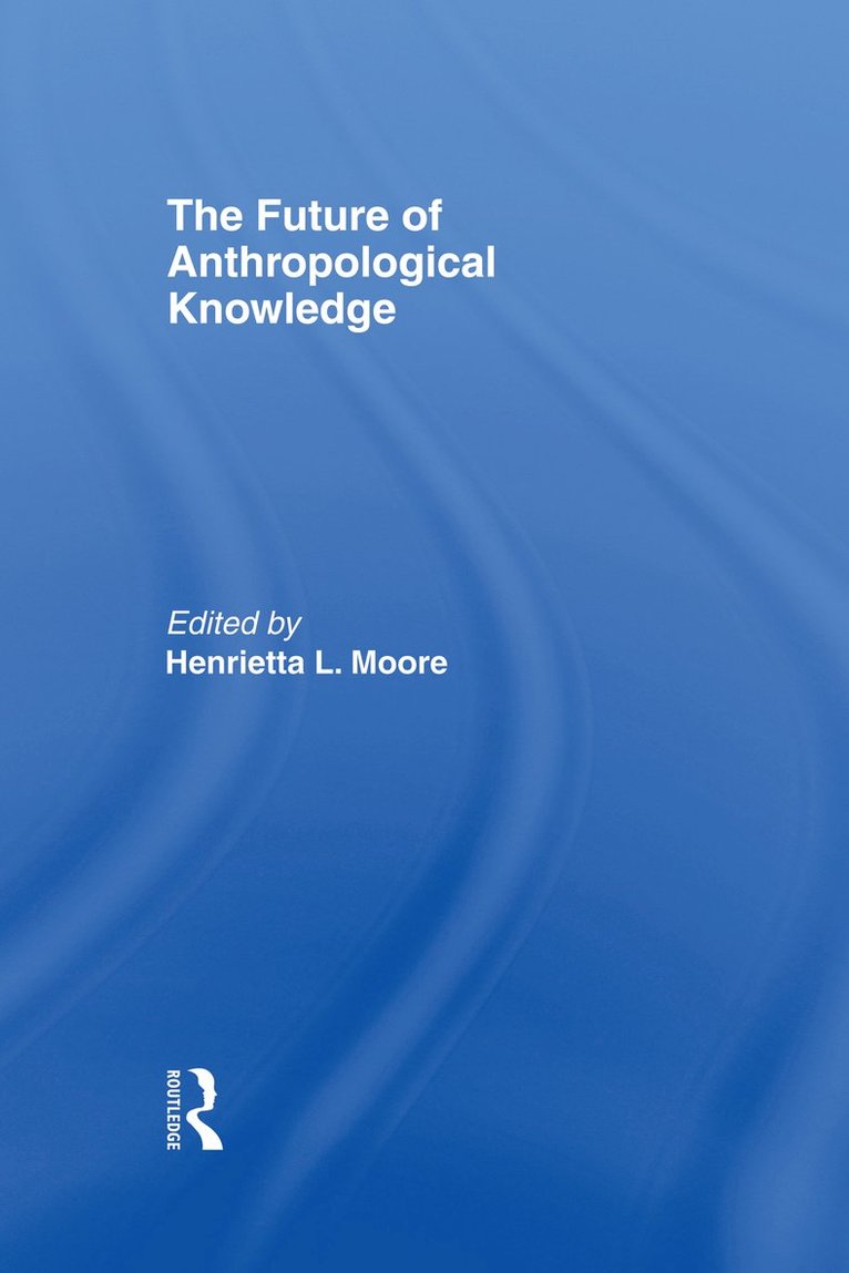 Future of Anthropological Knowledge