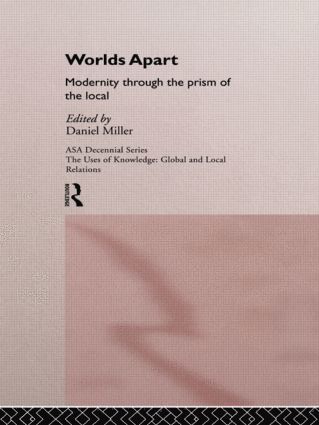 bokomslag Worlds Apart: Modernity Through the Prism of the Local