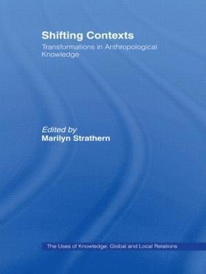 Marilyn Strathern - Shifting Contexts, Häftad