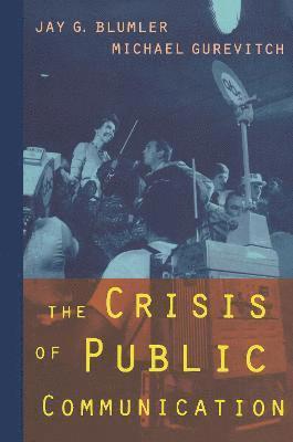 Crisis of Public Communication
