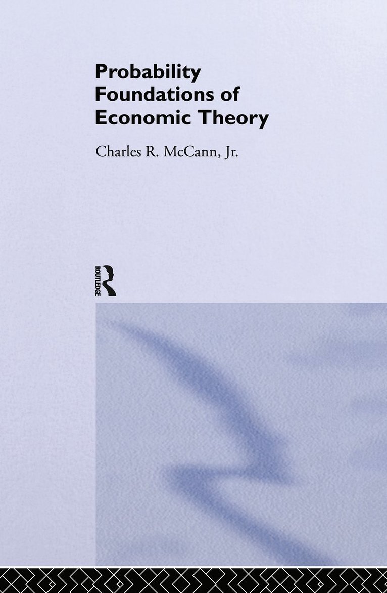 Probability Foundations of Economic Theory 1