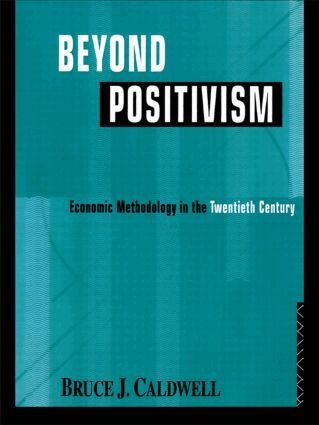 Bruce Caldwell - Beyond Positivism, Häftad