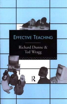 Richard Dunne, E.C. Wragg, Prof E C Wragg - Effective Teaching, Häftad