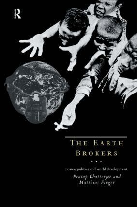 Pratap Chatterjee, Matthias Finger - Earth Brokers, Häftad