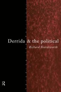 bokomslag Derrida and the Political