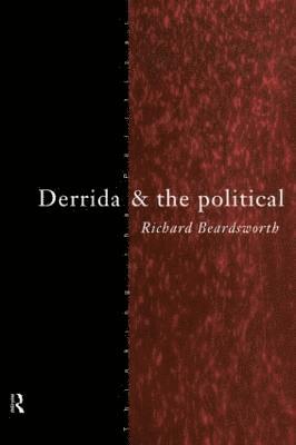 Derrida and the Political 1