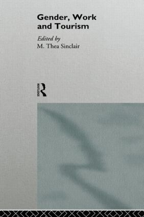 M Thea Sinclair, M. Thea Sinclair - Gender, Work and Tourism, Häftad