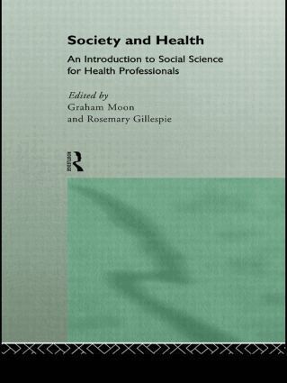 Rosemary Gillespie, Graham Moon - Society and Health, Inbunden