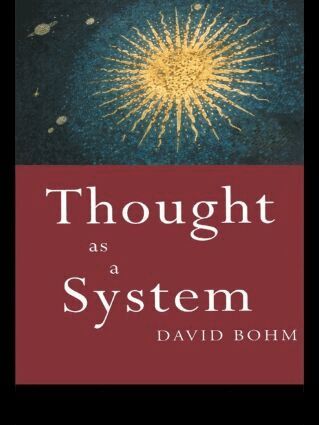David Bohm - Thought as a System, Häftad