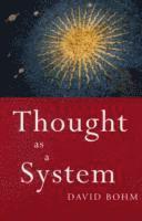 Thought as a System 1