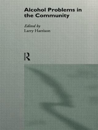 Alcohol Problems in the Community