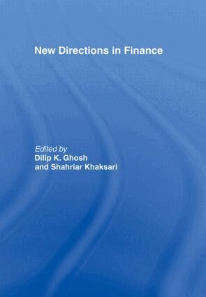 Dilip K. Ghosh, Shahriar Khaksari - New Directions in Finance, Inbunden