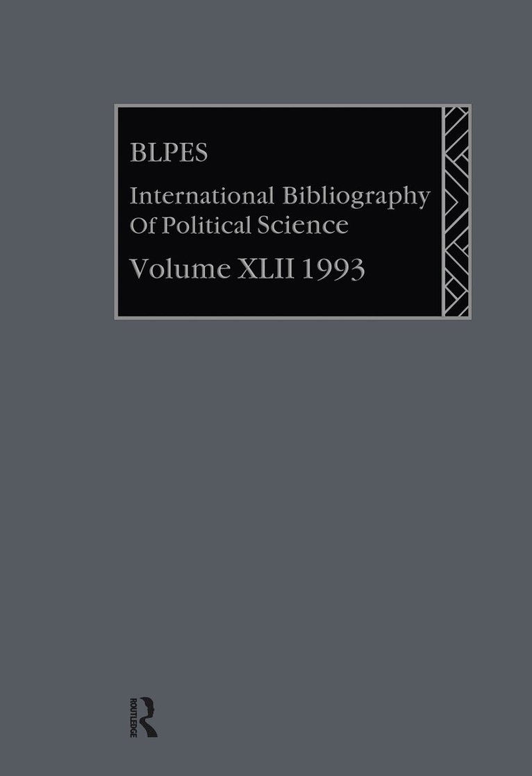 at the London School of Economics Compiled by the <b>British Library of Political and Economic Science</b>, Compiled by the British Library of Polit - IBSS: Political Science: 1993 Vol 42, Inbunden