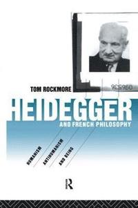 bokomslag Heidegger and French Philosophy