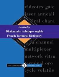 bokomslag Routledge French Technical Dictionary Dictionnaire technique anglais