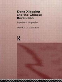 bokomslag Deng Xiaoping and the Chinese Revolution