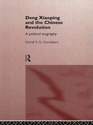 bokomslag Deng Xiaoping and the Chinese Revolution