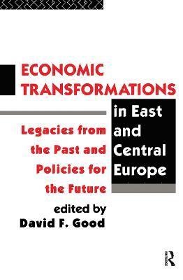 Economic Transformations in East and Central Europe 1