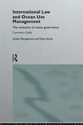 International Law and Ocean Use Management