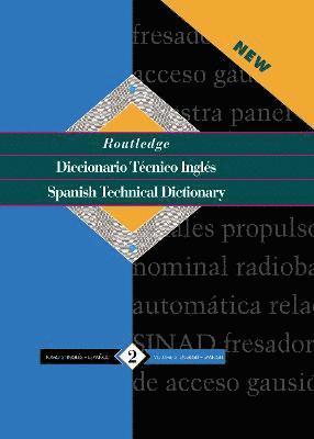 bokomslag Routledge Spanish Technical Dictionary Diccionario tecnico inges