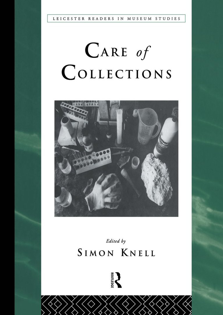 Simon Knell - Care of Collections, Inbunden