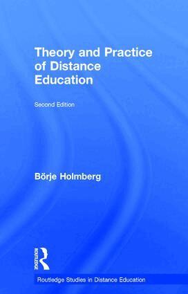 Borje Holmberg - Theory and Practice of Distance Education, Inbunden