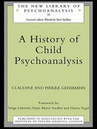 bokomslag A History of Child Psychoanalysis
