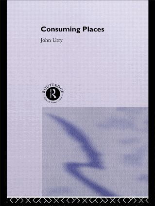 JOHN Urry - Consuming Places, Häftad