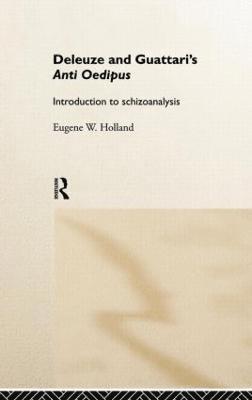 Deleuze and Guattari's Anti-Oedipus