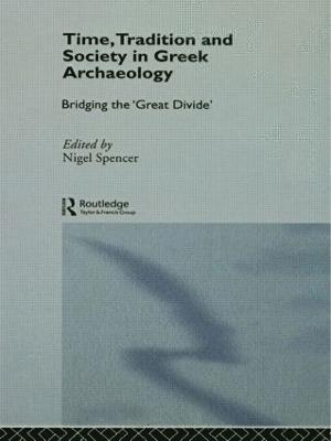 bokomslag Time, Tradition and Society in Greek Archaeology