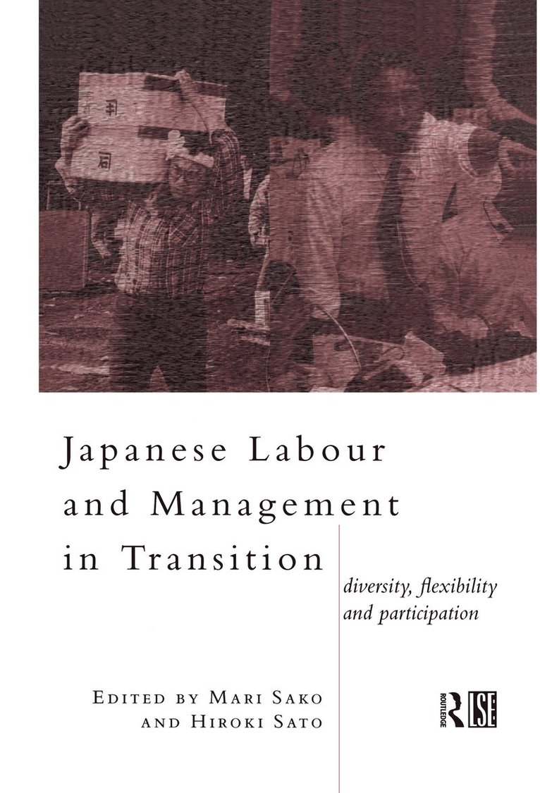 Japanese Labour and Management in Transition 1