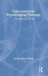 bokomslag Time-Conscious Psychological Therapy