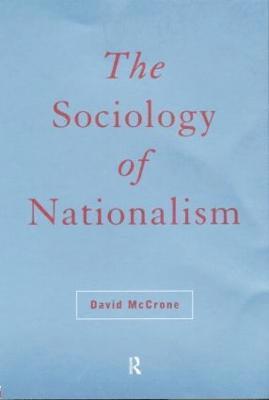 The Sociology of Nationalism 1