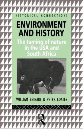 William Beinart, Peter Coates - Environment and History, Häftad