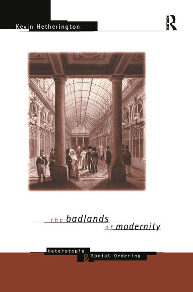 bokomslag Badlands of Modernity