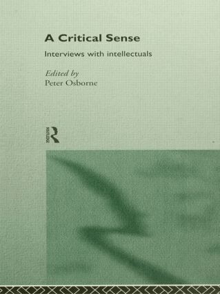 Peter Osborne - Critical Sense, Inbunden