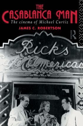 James C Robertson, James Robertson - Casablanca Man, Häftad