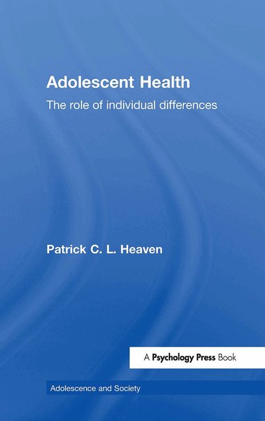 Patrick Heaven - Adolescent Health, Inbunden