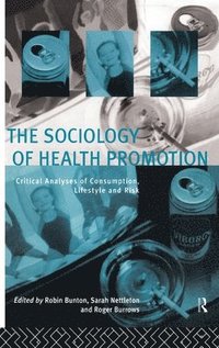 bokomslag The Sociology of Health Promotion