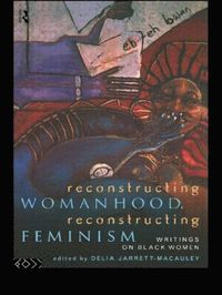 bokomslag Reconstructing Womanhood, Reconstructing Feminism