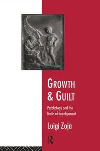 bokomslag Growth and Guilt