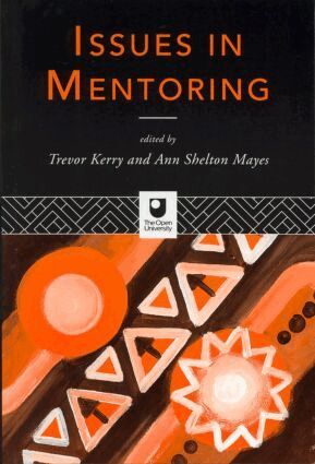 Trevor Kerry Dr., Ann Shelton Mayes - Issues in Mentoring, Häftad