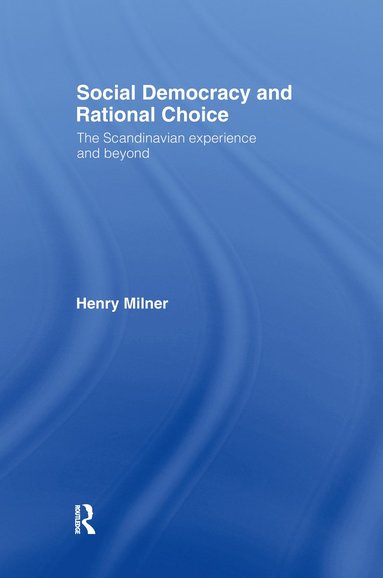 bokomslag Social Democracy and Rational Choice