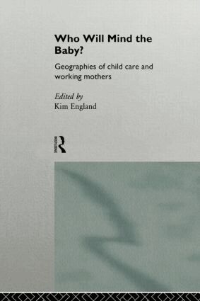 Kim England - Who Will Mind the Baby?, Häftad