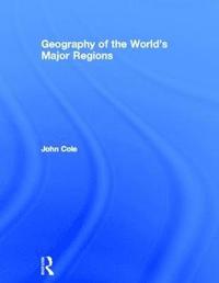 bokomslag Geography of the World's Major Regions