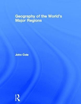 Geography of the World's Major Regions 1