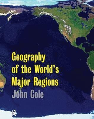 Geography of the World's Major Regions 1