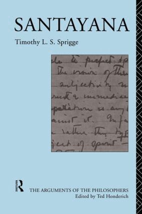 Timothy L. S. Sprigge, Ted Honderich - Santayana, Häftad