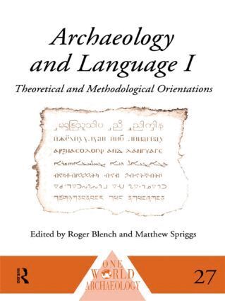 Roger Blench, Matthew Spriggs - Archaeology and Language I, Inbunden